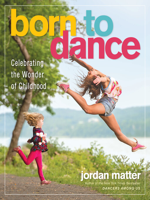 Title details for Born to Dance by Jordan Matter - Available